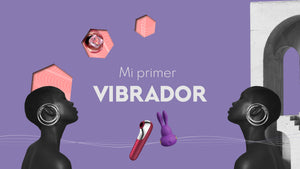 MI PRIMER VIBRADOR