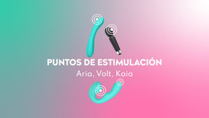 Puntos de estimulación: KAIA, ARIA Y VOLT